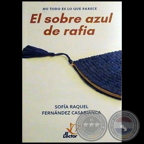 EL SOBRE AZUL DE RAFIA - Autora: SOFÍA RAQUEL FERNÁNDEZ CASABIANCA - Año 2020